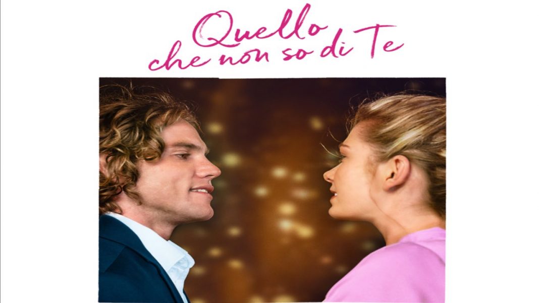 Quello Che Non So Di Te 2021 Streaming
