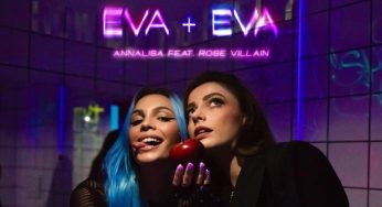 Eva + Eva: testo e videoclip del nuovo brano di Annalisa feat Rose Villain